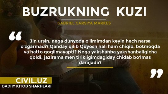 Buzrukning kuzi romanidan parchalar (Gabriel Garsiya Markes)